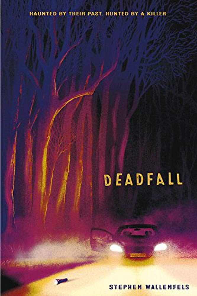 Deadfall (2018) - Stephen Wallenfels